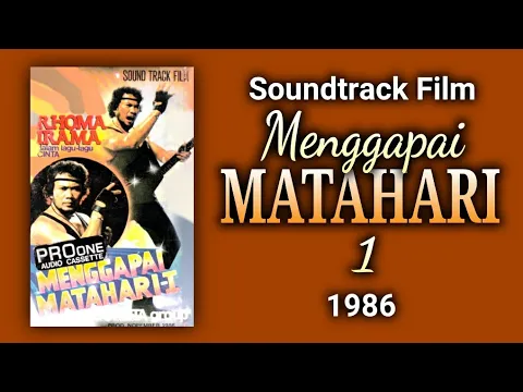 Download MP3 STF. MENGGAPAI MATAHARI 1 (1986)