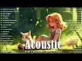 Download Lagu Hot Chill Love Songs 2025 🎈 Relaxing Acoustic Love Songs 2025 Cover 🎈 New Acoustic Music Hits 2025