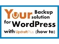 How To Backup WordPress By Using The UpdraftPlus Plugin