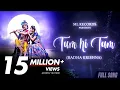 Download Lagu Tum Hi Tum | Radha Krishn | MOhit Lalwani | Aishwarya Anand | Ravi Chopra | Bharat Kamal