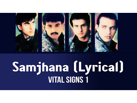 Download MP3 Samjhana (Lyrical) - Vital Signs 1