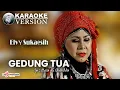 Download Lagu Elvy Sukaesih - Gedung Tua (Official Karaoke Video)