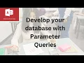 Use Parameter Queries to save time and space in Access