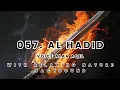 Lagu 057. Al Hadid voice syeikh Alaa Aqel with relaxing nature backsound