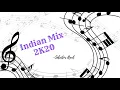 Download Lagu Indian mix 2k20 MP3