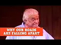 Why Our Roads Are FALLING APART James Gregory