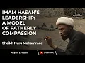 Download Lagu Imam Hasan’s Leadership: A Model of Fatherly Compassion - Sheikh Nuru Mohammed