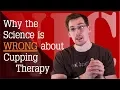 NIC Why the Science is WRONG about Cupping Therapy