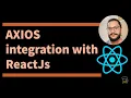 Class - 12 Axios Integration with ReactJs