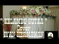 Download Lagu KELAMBU SUTRA - IPANG S. COVER ( IYAN HERMAWAN )
