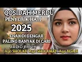 KOLEKSI TERMAHALL FULL QASIDAH MERDUU TERBAIK TAHUN 2025