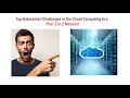 In The Cloud Computing Era Top Data Center Challenges Part 2 In 2 Minutes