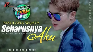 seharusnya aku maulana wijaya official music video 
