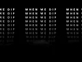 When We Dip Deep House, Techno, House, Minimal / Deep Tech Best New Extended Tracks November 2024