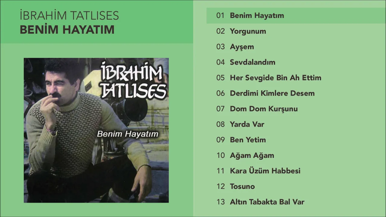 Benim Hayatım - İbrahim Tatlıses Benim Hayatım - İbrahim Tatlıses