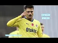 Cengiz Under - Highligts Goals Skills Fenerbahce
