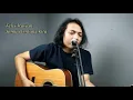 Download Lagu Semua tentang kita-Cover Felix Irawan
