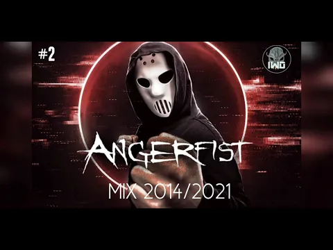 Download MP3 ANGERFIST MIX BEST TRACKS 2014/2021 #2 (DJ IWO)
