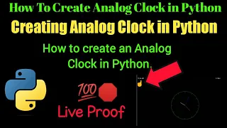How to create an Analog Clock in Python Creating Analog Clock in Python