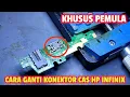 Download Lagu CARA GANTI KONEKTOR CAS HP INFINIX