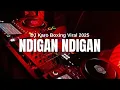 Lagu NDIGAN NDIGAN !! DJ KARO BOXING VIRAL TIKTOK FULL BASS 2025