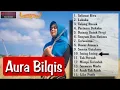 Download Lagu AURA BILQIS SEMUA UNTUKMU