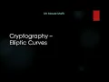Elliptic Curve Cryptography With Python Implementation