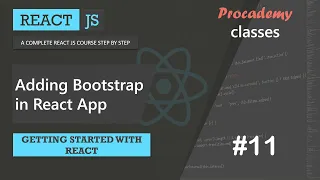 Adding Bootstrap in React App Getting Started with React A Complete React Course