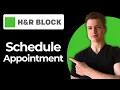 How To Schedule An Appointment At H R Block Full Guide