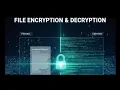 File Encryption Decryption - Cryptography Project