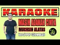 Download Lagu Masih Adakah Cinta Versi POP Slow Beat KARAOKE Muchsin Alatas
