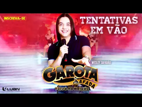 Clipe de Tentativas Em Vão - Banda Garota Safada