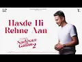 Lagu Hasde Hi Rehne Aan ( official video ) Hustinder  New Punjabi Songs 2023 Sadiyan Gallan 2