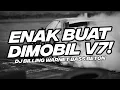 Download Lagu DJ ENAK BUAT DI MOBIL V7! DJ BILLING WARNET BASS BETON TERBARU FULL BASS EMPUK 2023 [NDOO LIFE]