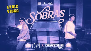 📄TACH x Dinastia SM - Sobras [Lyric Video]