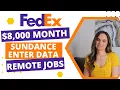 FEDEX Hiring 8 000 Month Sundance Enter Film Data Remote Work From Home Jobs USA Only