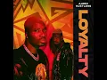 Ajebo Hustlers - Loyalty (Official Audio)
