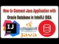How to Connect Oracle Database with Java in IntelliJ IDEA JDBC Tutorial for Beginners