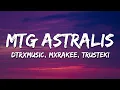 Download Lagu Dtrxmusic, MXRAKEE \u0026 trusteki - MTG ASTRALIS
