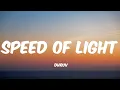 Dhruv - Speed of Light (Lyrics)