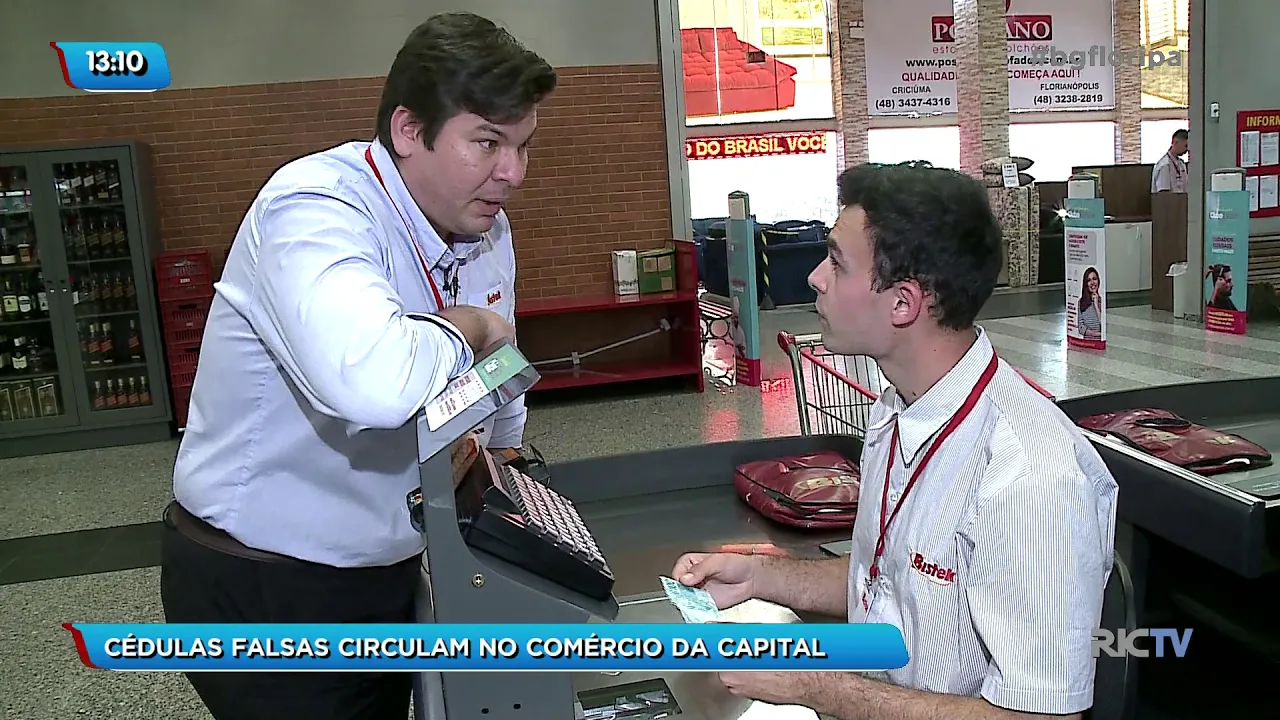 Cédulas falsas circulam no comércio de Florianópolis