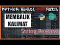 Membalik String dengan Beberapa Teknik Tutorial Python Bahasa Indonesia