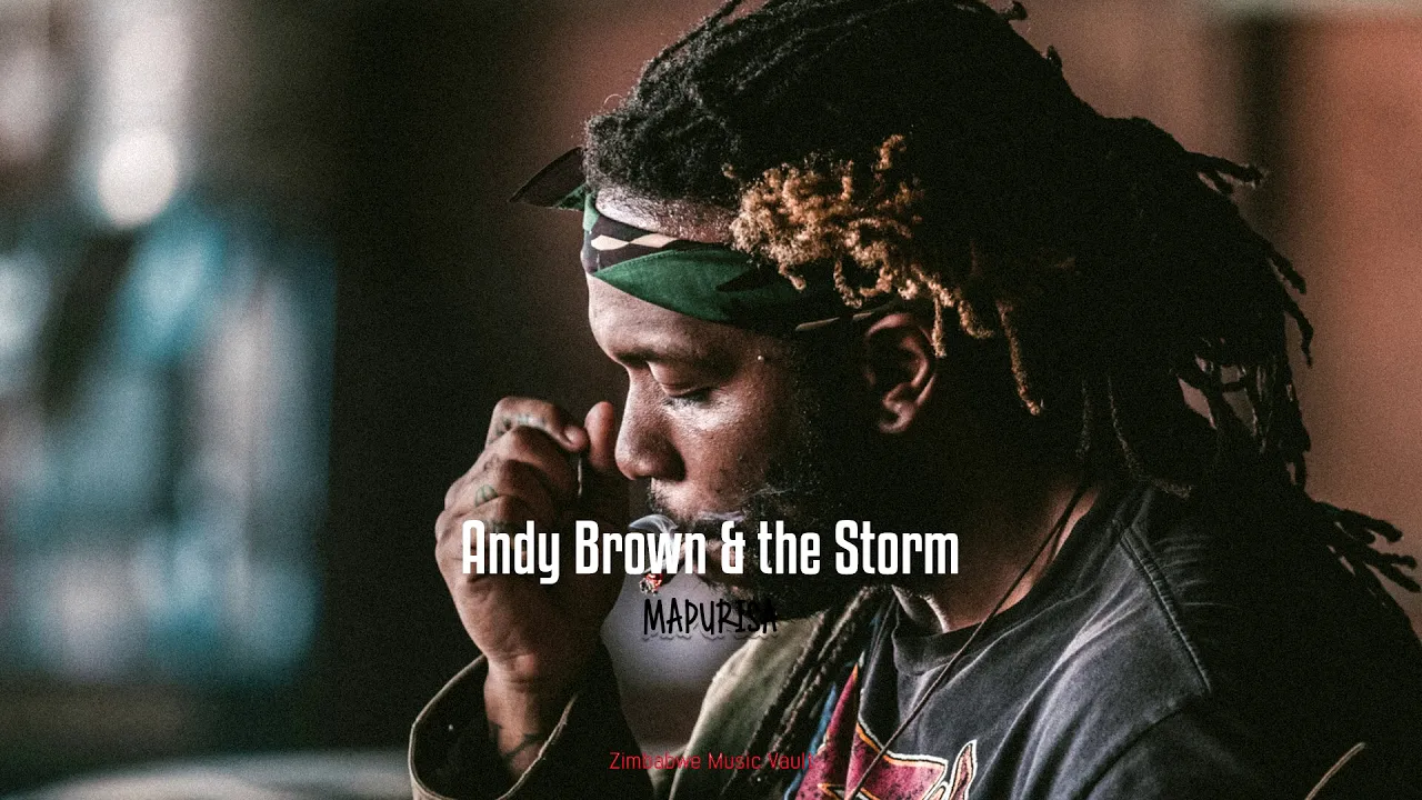 Andy Brown & the Storm - Mapurisa Andy Brown & the Storm - Mapurisa
