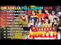 Download Lagu ANDAI TAK BERPISAH - LANGIT BUMI SAKSINE - NAN KO PAHAM - OM ADELLA FULL ALBUM TERBARU 2025🎧🤙