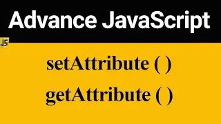 setAttribute and getAttribute Method in JavaScript Hindi
