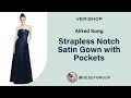 Alfred Sung Strapless Notch Satin Gown with Pockets Review