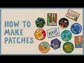 How to Make a Custom Patch DIY Beginner Friendly