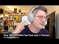 Download Lagu Sony WH-1000XM4 Test Fazit nach 3 Wochen