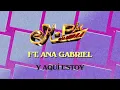 K-Paz De La Sierra - Y Aquí Estoy (Visualizer) ft. Ana Gabriel