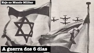 A guerra dos 6 dias